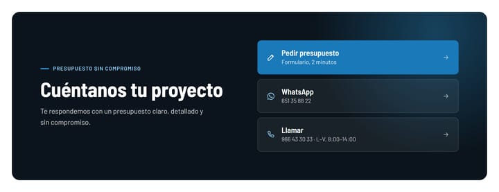 Bloque «Cuéntanos tu proyecto» con tres opciones apiladas: pedir presupuesto por formulario, WhatsApp y llamar con el horario.